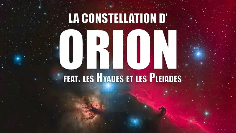 Orion, les Hyades et les Pléiades